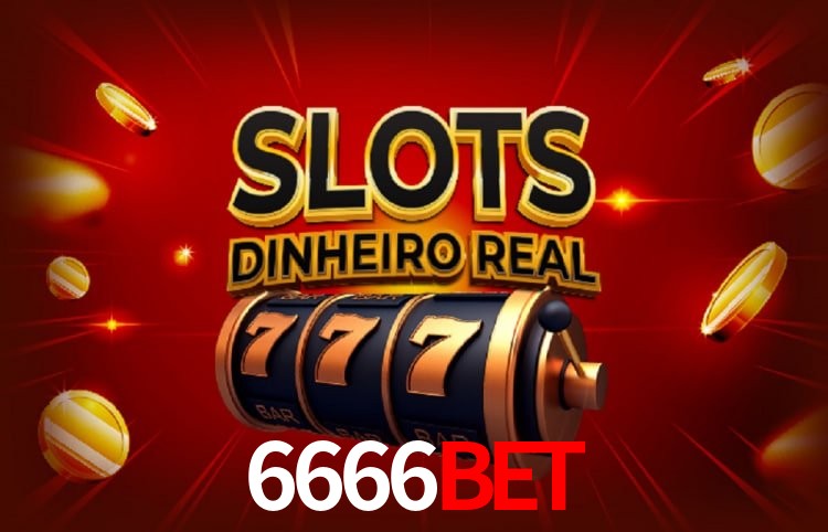 6666bet Plataforma Confiável